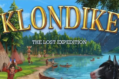 klondike expedition|Sign up and play Klondike: The Lost Expedition .